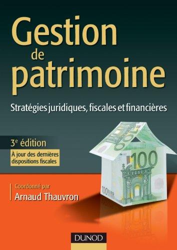 Gestion de patrimoine : stratégies juridiques, fiscales et financières