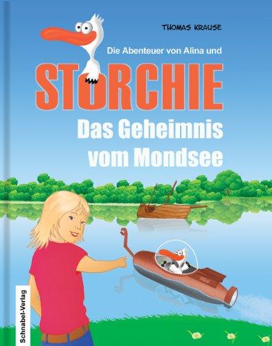 Storchie: Das Geheimnis vom Mondsee