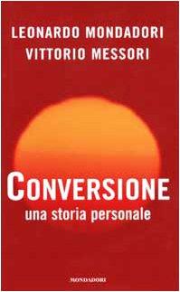 Conversione. Una storia personale