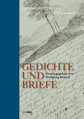 Handschriften der Romantik: Gedichte und Briefe aus der Handschriftensammlung des Freien Hochstifts Frankfurt am Main