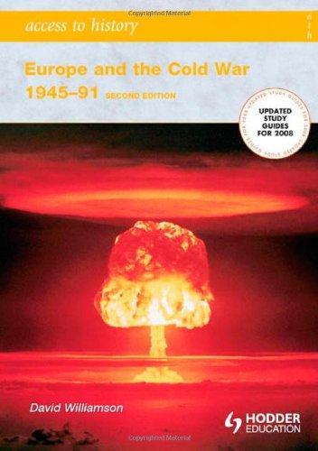 Access to History. Europe and the Cold War 1945-1991