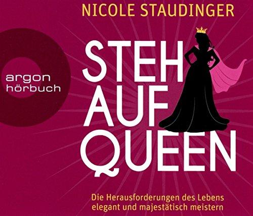 Stehaufqueen: Die Herausforderungen des Lebens elegant und majestätisch meistern