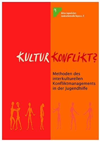 Kulturkonflikt?: Methoden des interkulturellen Konfliktmanagements in der Jugendhilfe