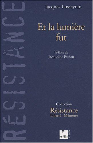 Et la lumière fut