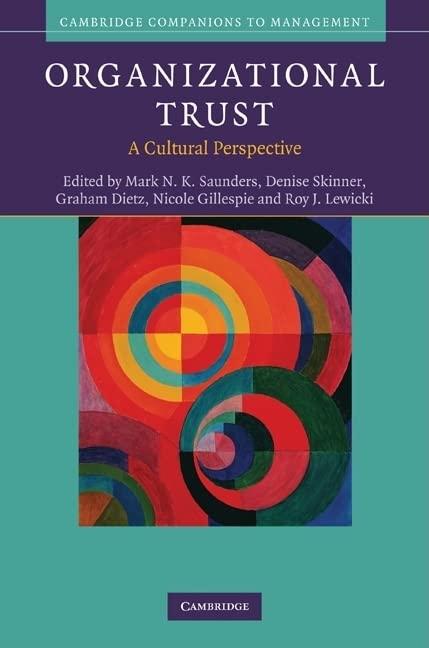 Organizational Trust: A Cultural Perspective (Cambridge Companions to Management)