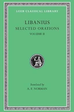 Selected Orations (Selected Orations/Lcl452)