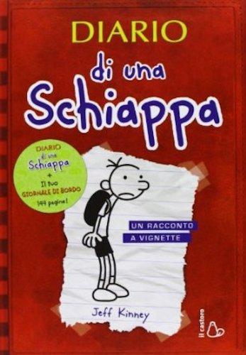 Diario di una schiappa-Giornale di bordo ; Italian edition of 'Diary of a Wimpy Kid, Book 1 '