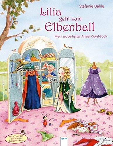 Lilia, die kleine Elbenprinzessin. Lilia geht zum Elbenball