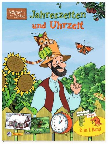 Pettersson & Findus: Jahreszeiten und Uhrzeit: 2 in 1 Band (Pettersson und Findus)