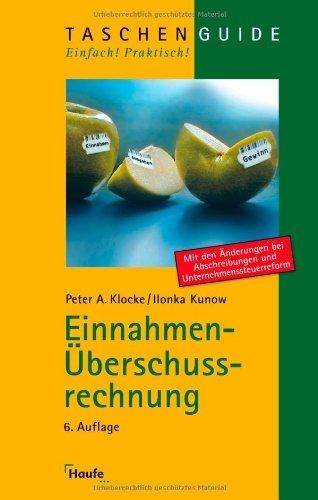 Einnahmen-Überschussrechnung: Einfache Buchführung für Freiberufler und Selbstständige