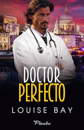 Doctor Perfecto (Phoebe)