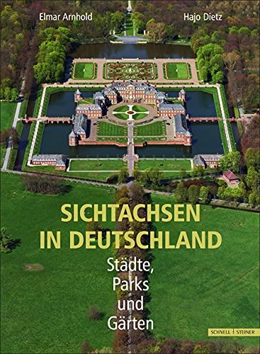 Sichtachsen in Deutschland: Städte, Parks, Gärten