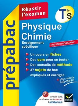 Physique-chimie terminale S, enseignement obligatoire : réussir l'examen : nouveau programme