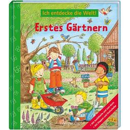 Ich entdecke die Welt! : Erstes Gärtnern