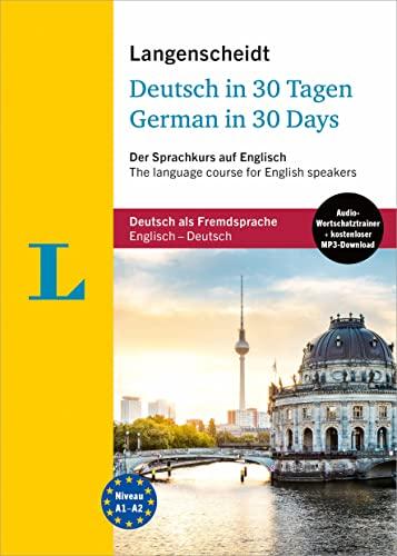 Langenscheidt Deutsch in 30 Tagen: Der Sprachkurs für englische Muttersprachler (Langenscheidt Fit in 30 Tagen)