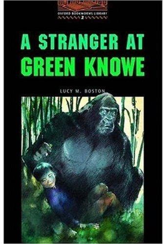 Obl 2 stranger at green knowe (Bookworms)