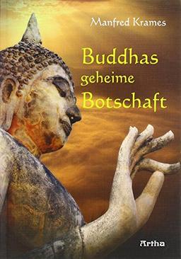 Buddhas geheime Botschaft