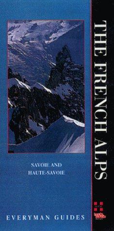 The French Alps (Everyman Guides)