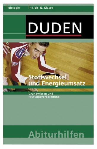 Stoffwechsel und Energieumsatz. Grundwissen und Prüfungsvorbereitung (Lernmaterialien)