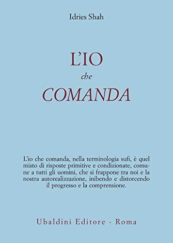 L'io che comanda (Civiltà dell'Oriente)