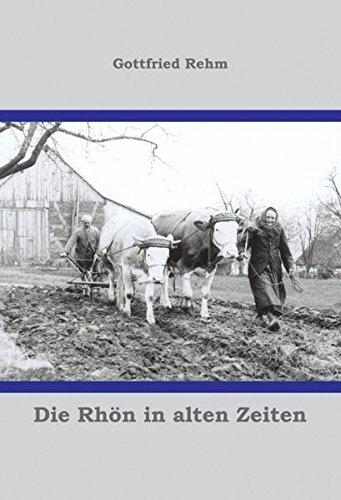 Die Rhön in alten Zeiten