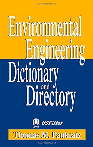 Environmental Engineering Dictionary and Directory