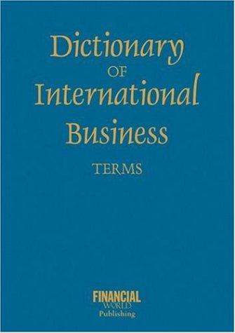 Dictionary of International Business Terms (International Dictionary Series)