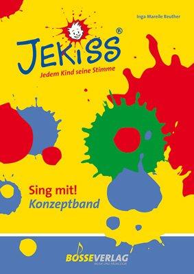 JEKISS - Jedem Kind seine Stimme / Sing mit! Konzeptband