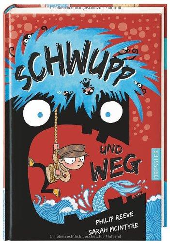 Schwupp und weg (Bd.1)