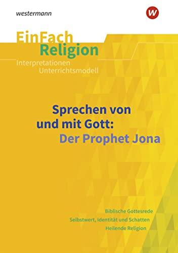 EinFach Religion: Jona: Jahrgangsstufen 9 - 13