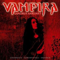 Vampira - Folge 4: Landrus Ankunft.  Mystery-Hörspiel