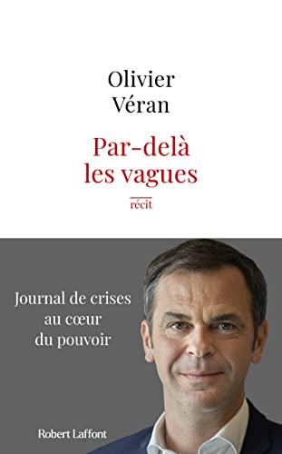 Par-delà les vagues : journal de crises au coeur du pouvoir