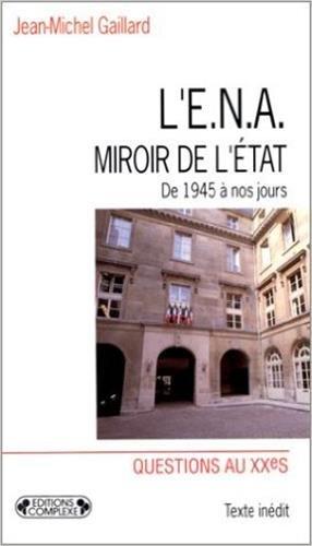 L'ENA : miroir de l'Etat