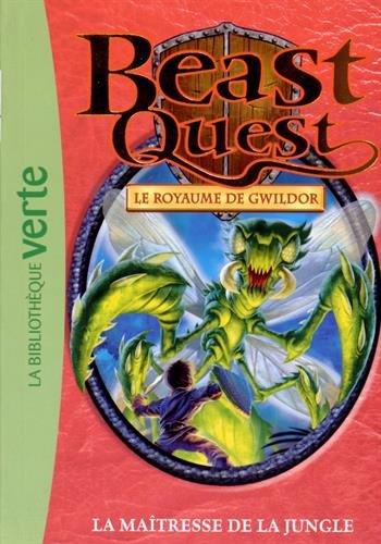 Beast quest. Vol. 34. Le royaume de Gwildor : la maîtresse de la jungle