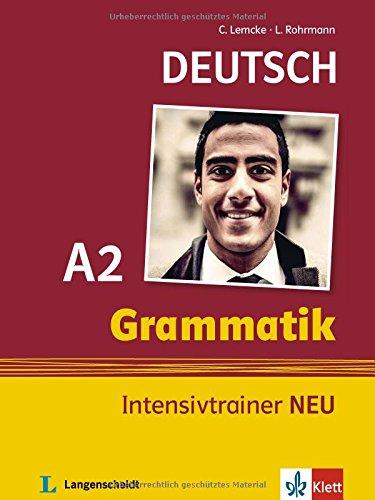 Grammatik Intensivtrainer NEU A2: Buch