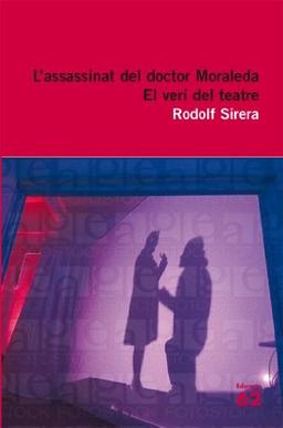 L'assassinat del doctor Moraleda i El verí del teatre (Educació 62)