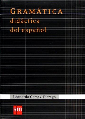 Gramática didáctica del español (Español Actual)