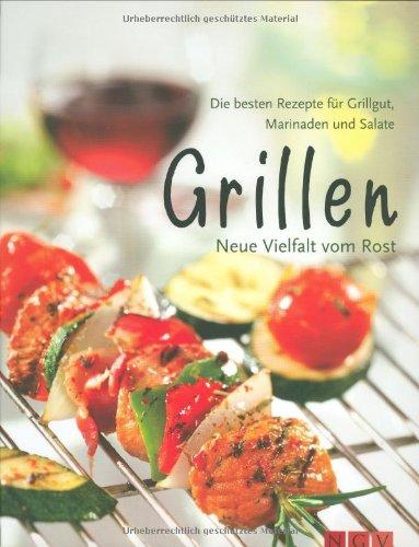 Grillen: Neue Vielfalt vom Rost