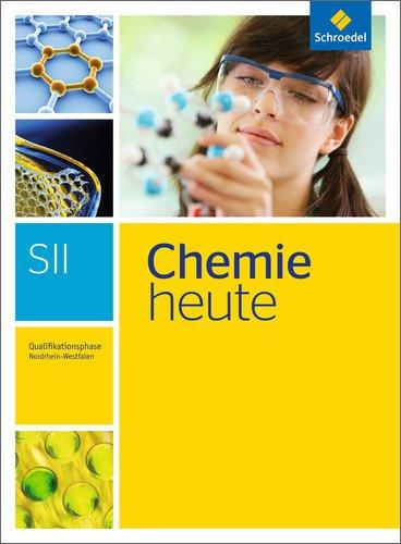 Chemie heute SII - Ausgabe 2014 für Nordrhein-Westfalen: Qualifikationsphase: Schülerband