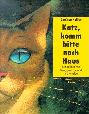 Katz, komm bitte nach Haus