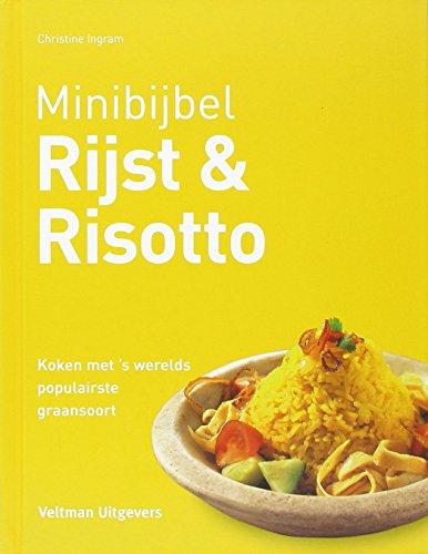 Rijst en risotto: koken met 's werelds populairste graansoort (Minibijbel)