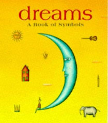 Dreams: A Book of Symbols (Miniature Editions)