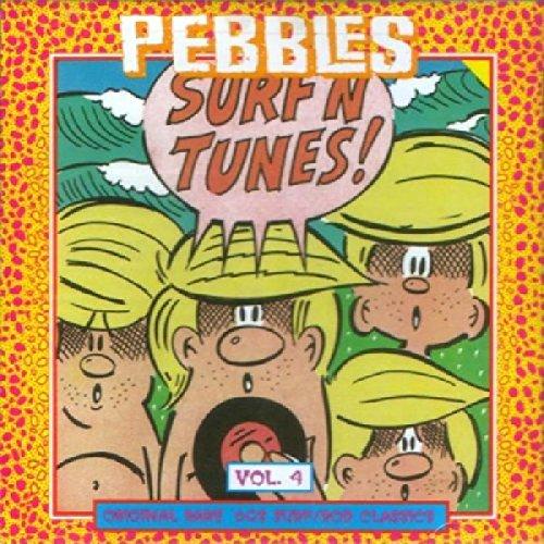 Pebbles  Vol. 4. Surf 'N Tunes