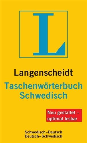 Langenscheidt Taschenwörterbuch Schwedisch: Schwedisch-Deutsch/Deutsch-Schwedisch: Schwedisch - Deutsch / Deutsch - Schwedisch. Über 85 000 Stichwörter und Wendungen