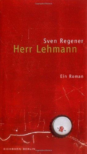 Herr Lehmann: Ein Roman