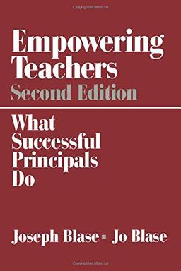 Empowering Teachers: What Successful Principals Do