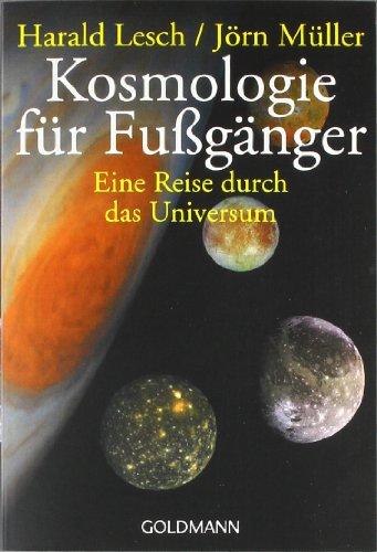 Kosmologie für Fußgänger: Eine Reise durch das Universum