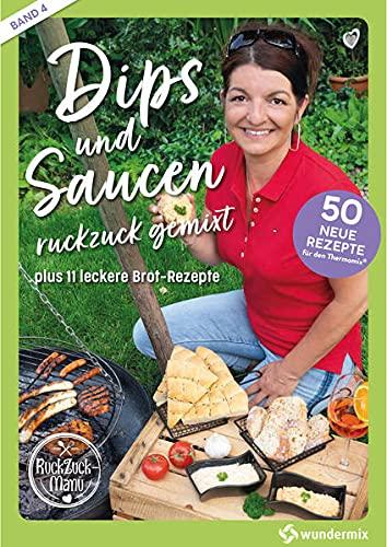 Dips und Saucen ruckzuck gemixt | Band 4: 50 neue Rezepte für den Thermomix®