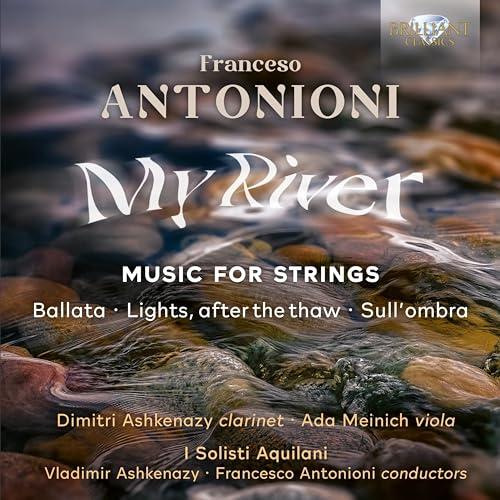 Antonioni: My River, Music for Strings