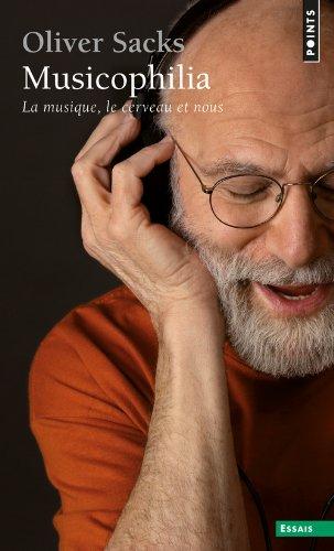 Musicophilia : la musique, le cerveau et nous